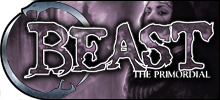 Beast: The Primordial